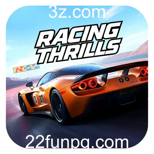 Experimente a Adrenalina de 'Racing Thrills' no 22FUN
